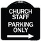 Signmission Church Staff Parking W/ Right Arrow Heavy-Gauge Aluminum Sign, 18" x 18", BW-1818-24258 A-DES-BW-1818-24258 - alternate 1
